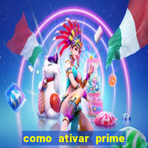 como ativar prime video tim